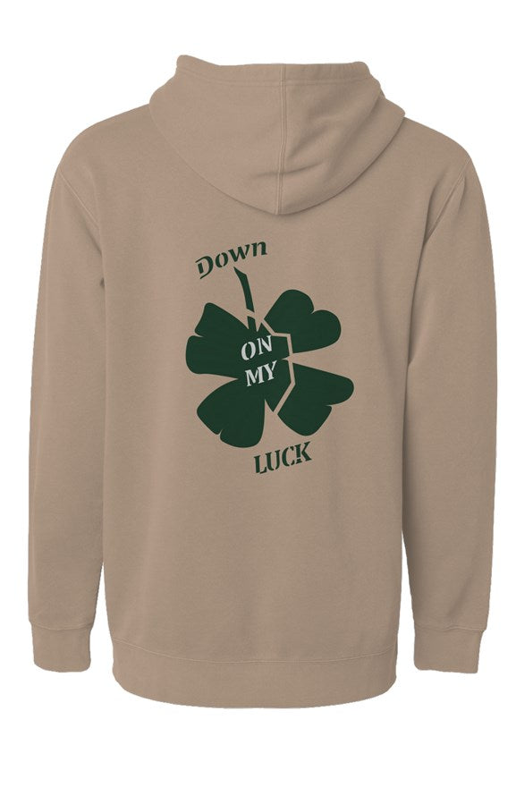 Down on my luck Hoodie